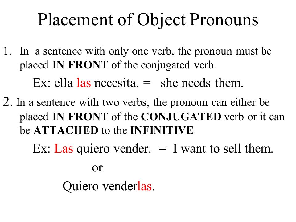 Placement of Object Pronouns