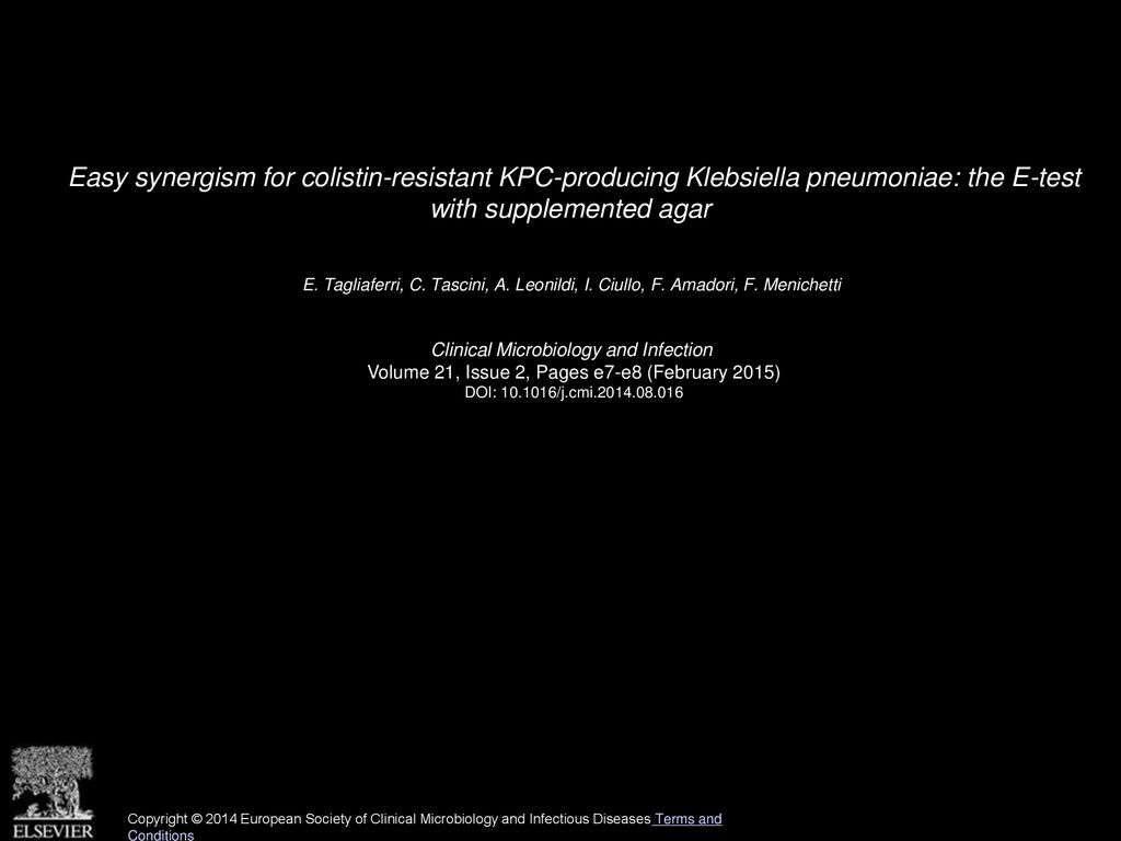 Easy synergism for colistin-resistant KPC-producing Klebsiella pneumoniae: the E-test with supplemented agar