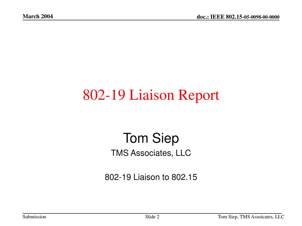 Liaison Report Tom Siep TMS Associates, LLC