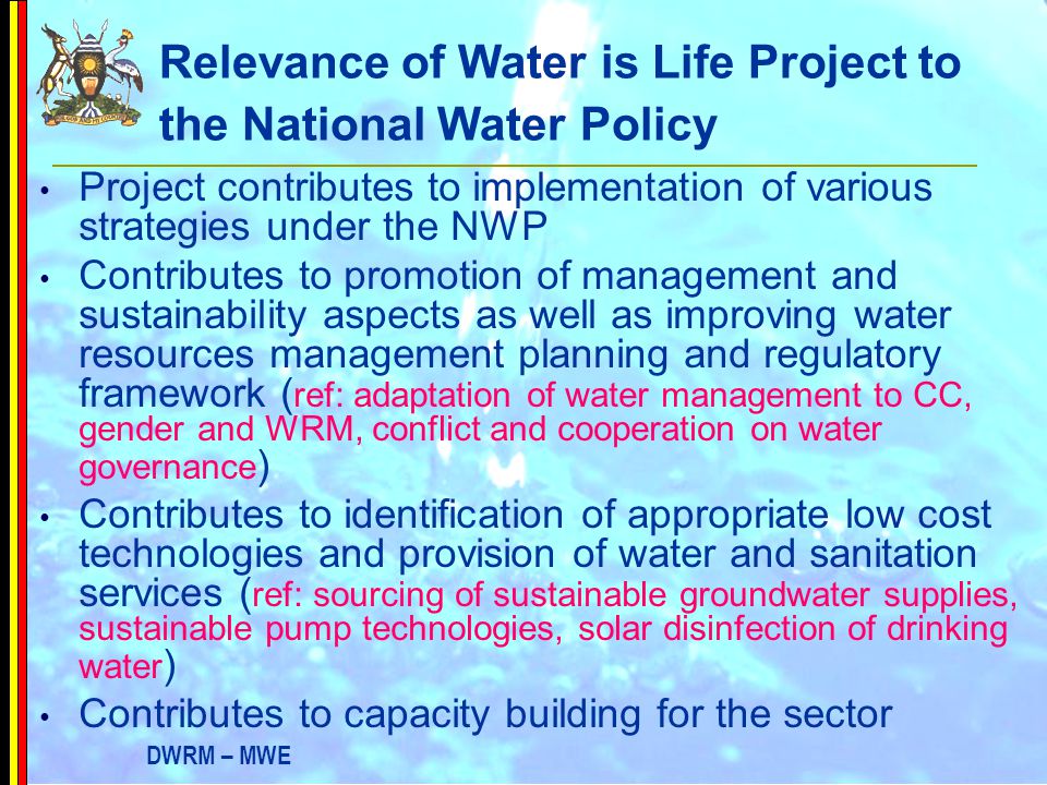 Relevance of Water is Life Project to the National Water Policy