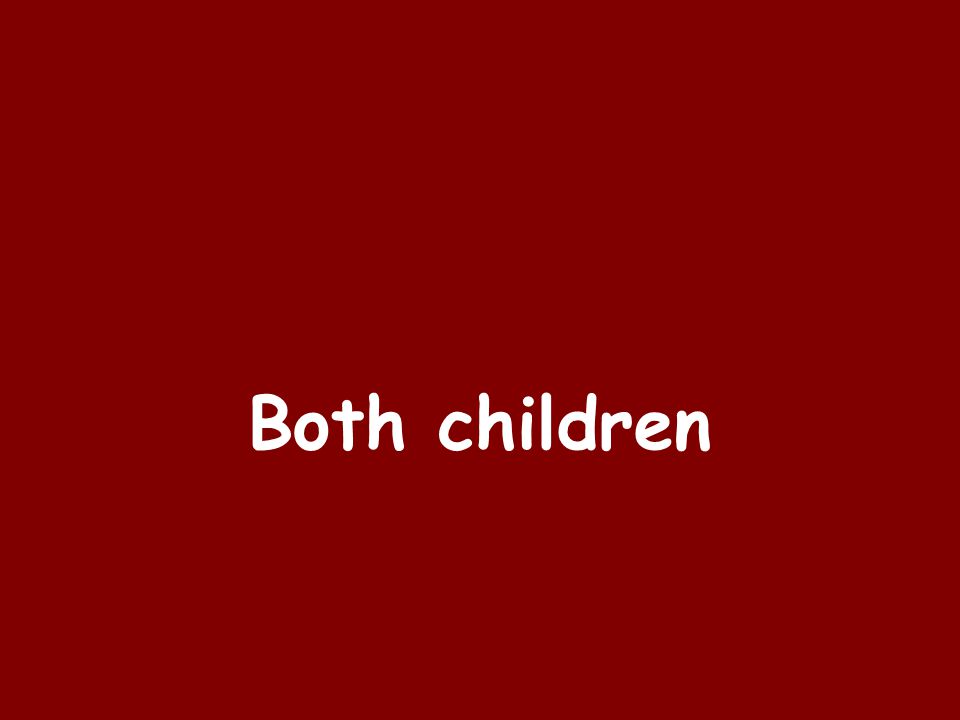 Both children