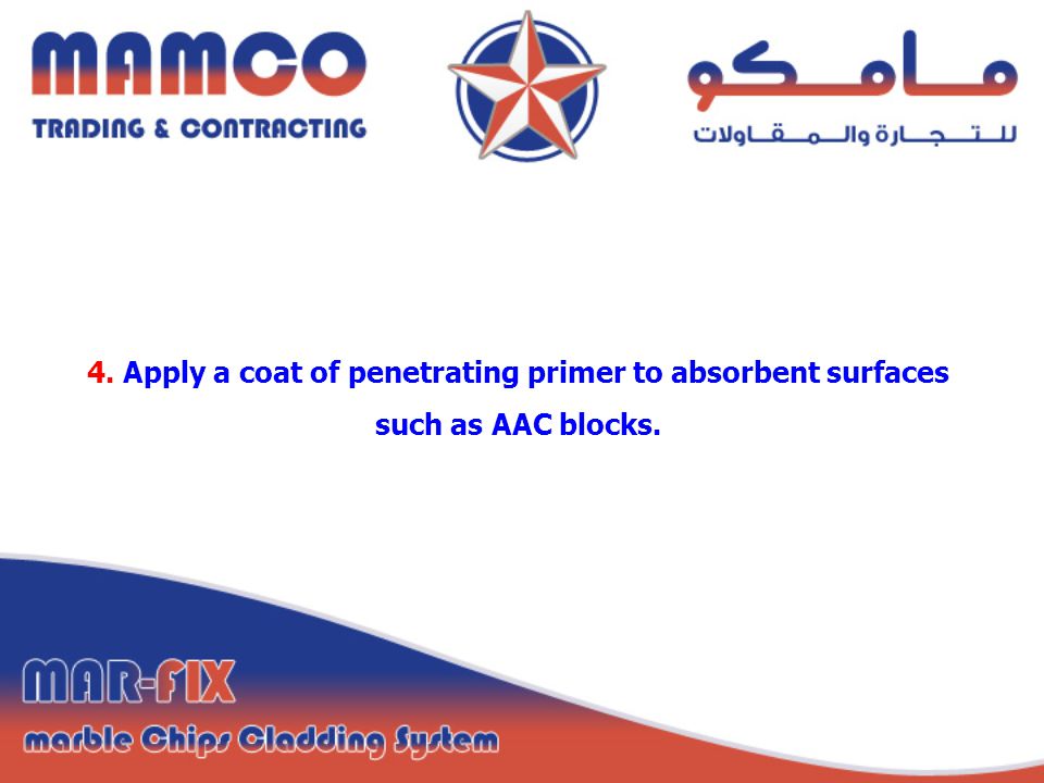4. Apply a coat of penetrating primer to absorbent surfaces such as AAC blocks.