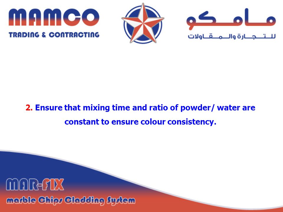 2. Ensure that mixing time and ratio of powder/ water are constant to ensure colour consistency.