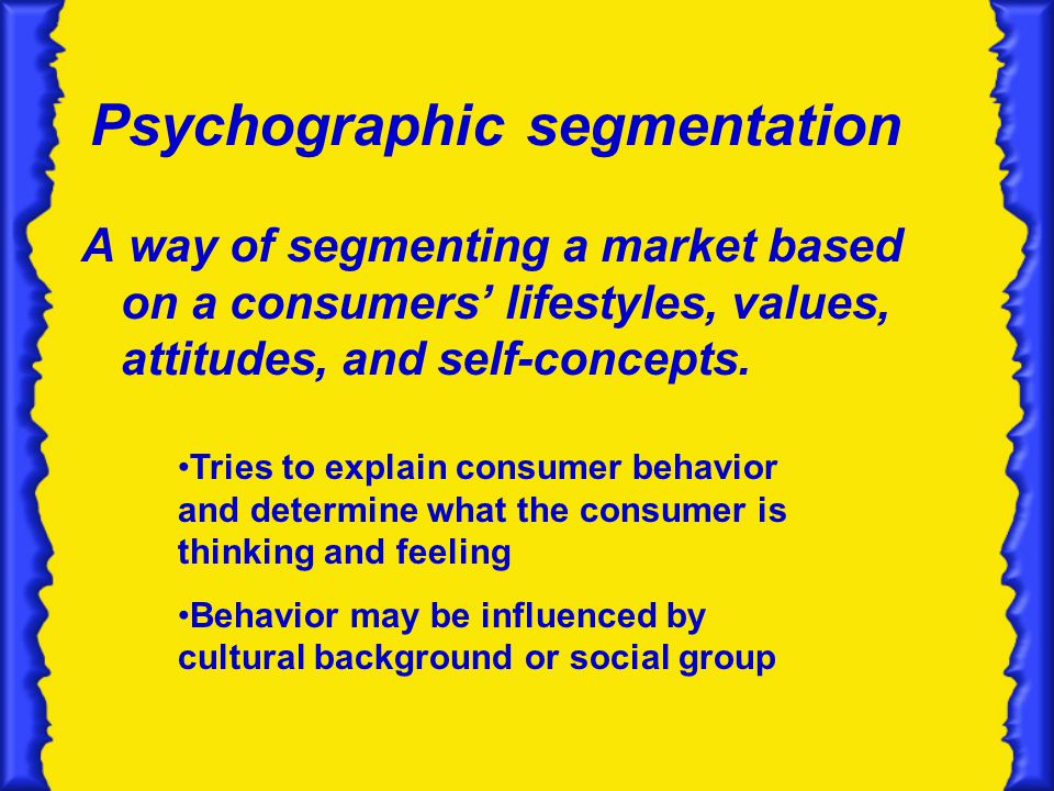 Psychographic segmentation