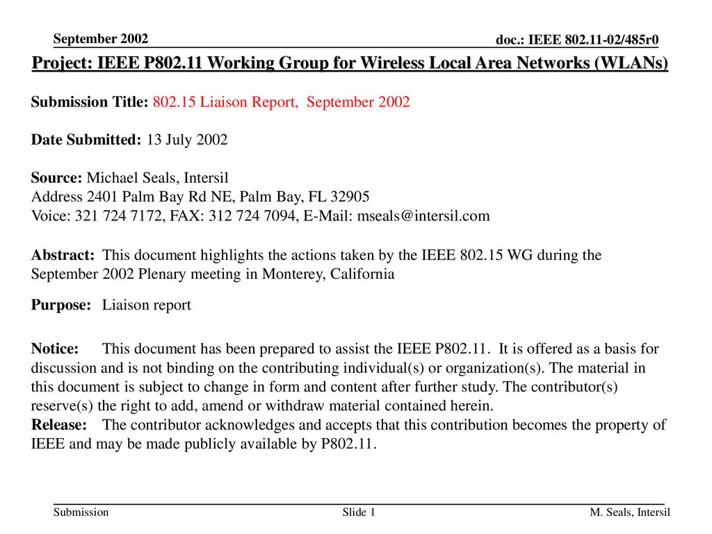September 2002 Project: IEEE P Working Group for Wireless Local Area Networks (WLANs) Submission Title: Liaison Report, September