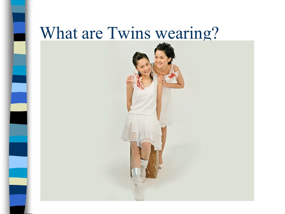 What are Twins wearing