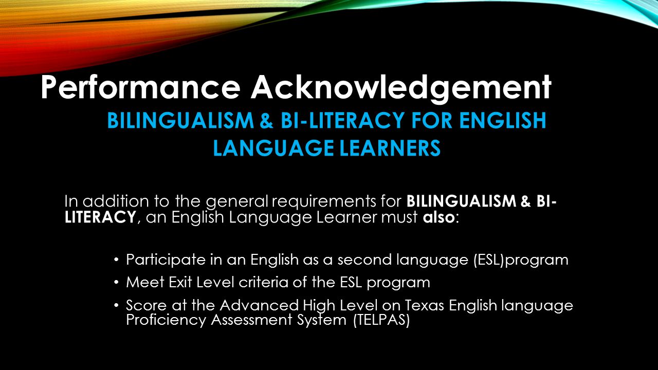 BILINGUALISM & BI-LITERACY FOR ENGLISH
