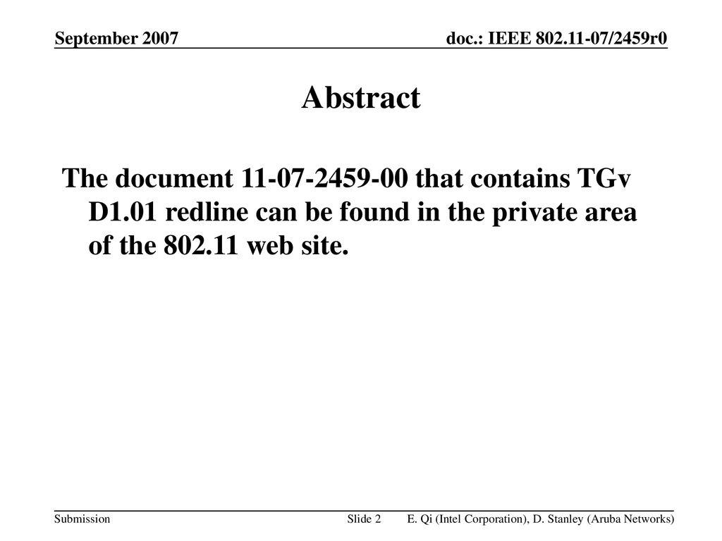 July 2007 doc.: IEEE /2268r0. September Abstract.