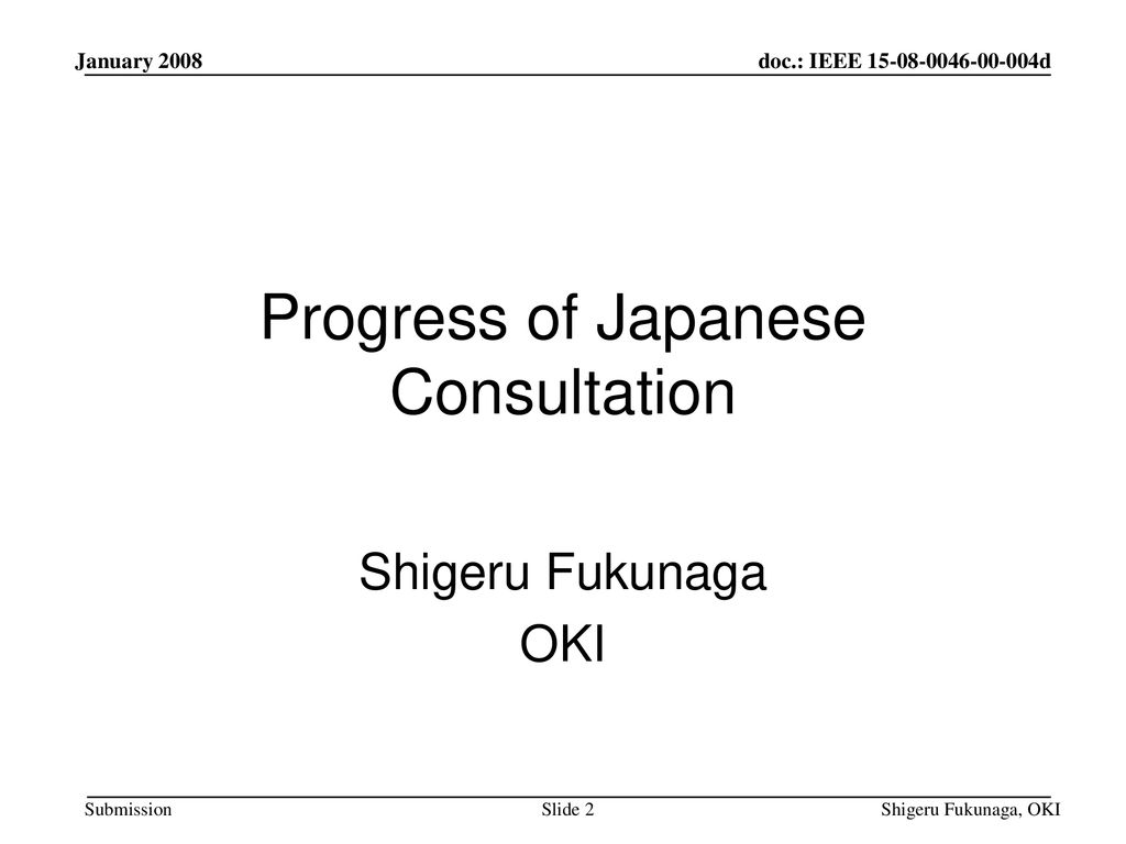 Progress of Japanese Consultation