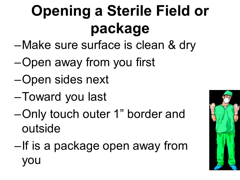 Opening a Sterile Field or package