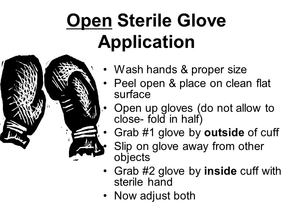 Open Sterile Glove Application