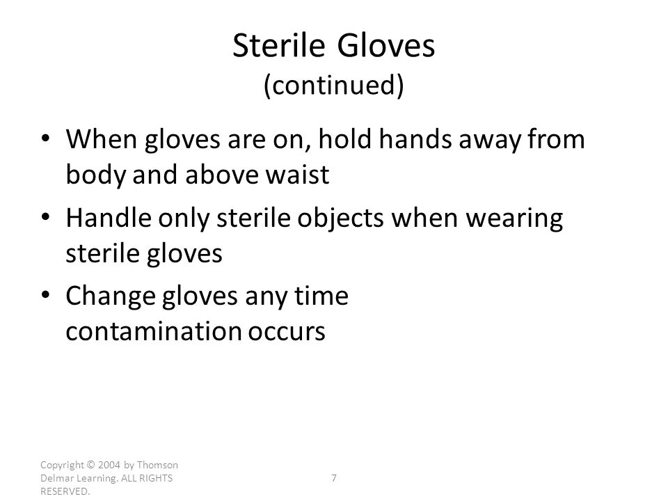 Sterile Gloves (continued)