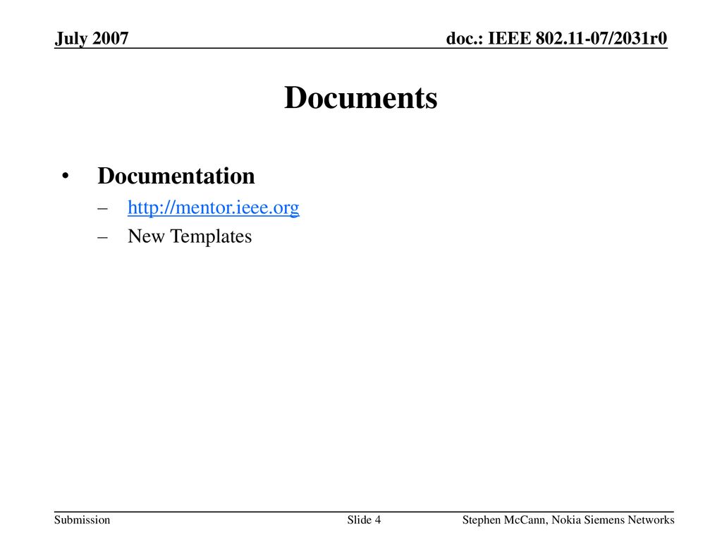 Documents Documentation   New Templates July 2007