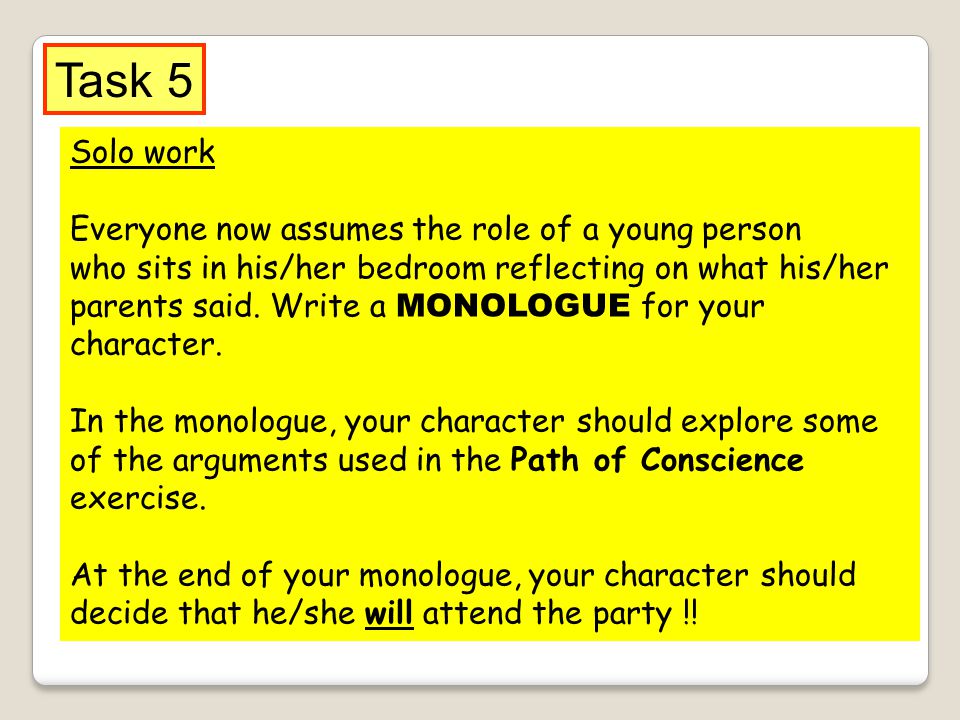 Task 5 Solo work Everyone now assumes the role of a young person