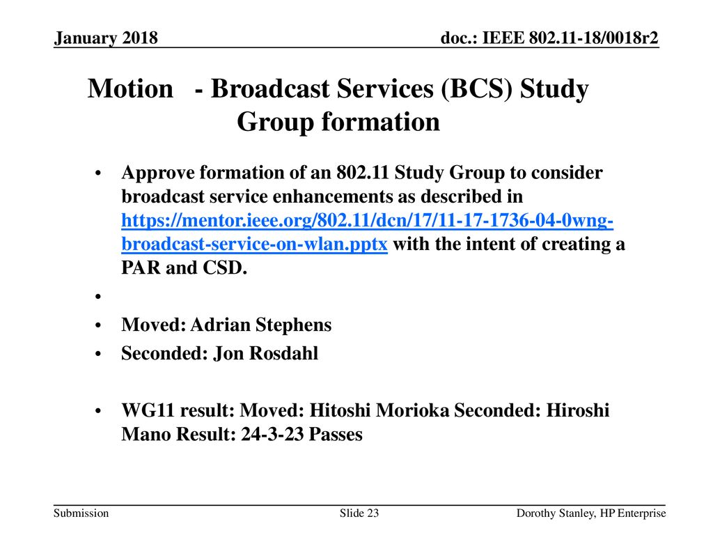 Motion - Broadcast Services (BCS) Study Group formation