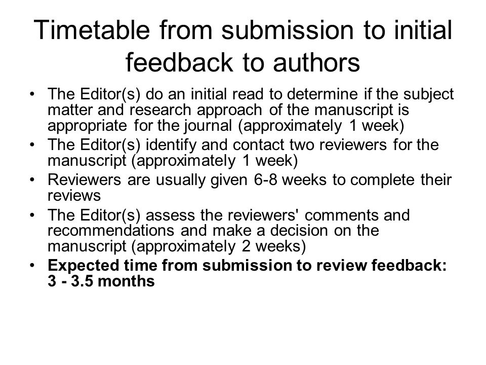 Timetable from submission to initial feedback to authors