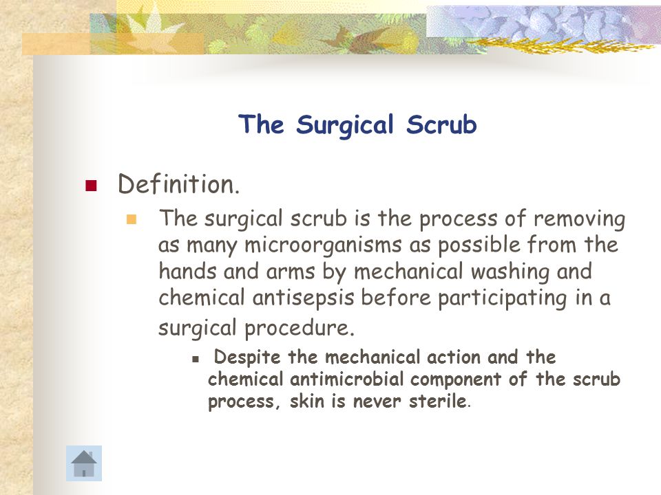 The Surgical Scrub Definition.