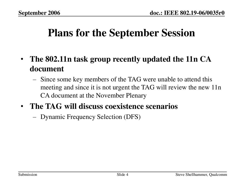 Plans for the September Session
