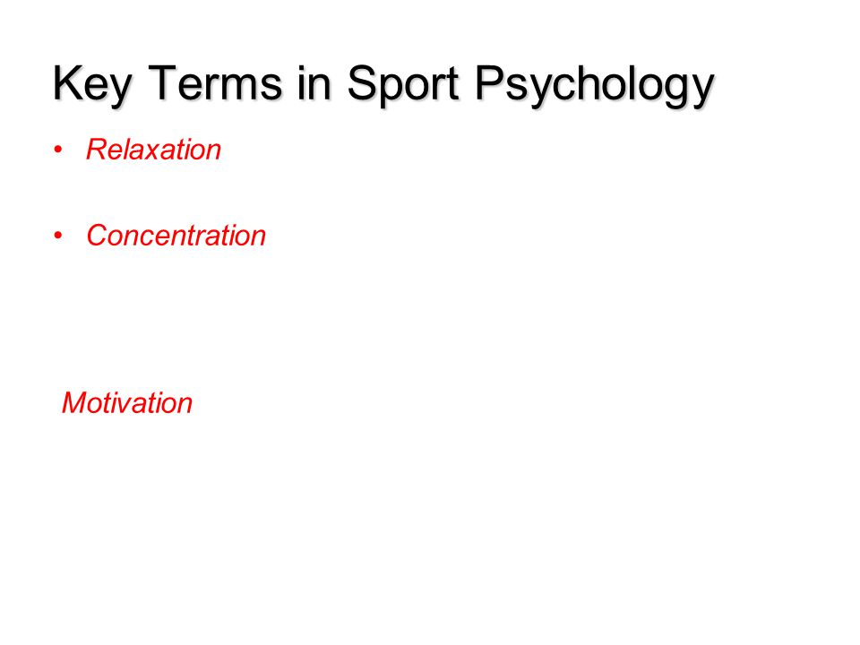 Key Terms in Sport Psychology