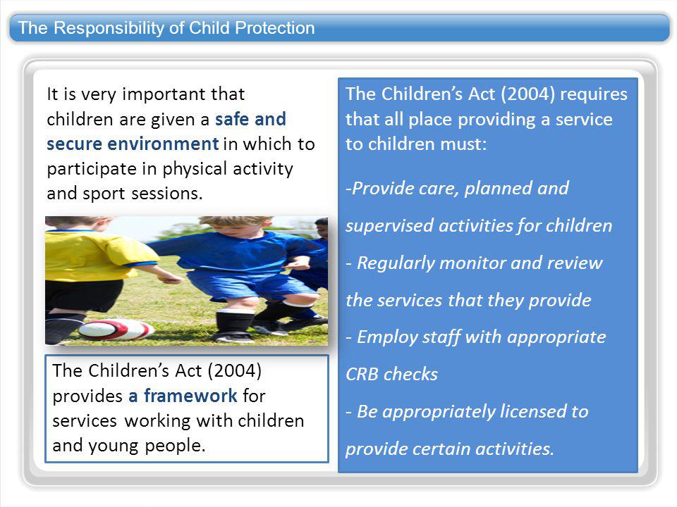 The Responsibility of Child Protection