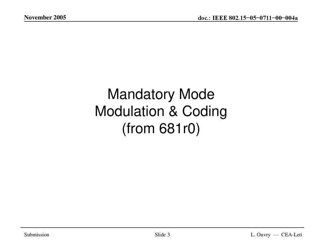 Mandatory Mode Modulation & Coding (from 681r0)