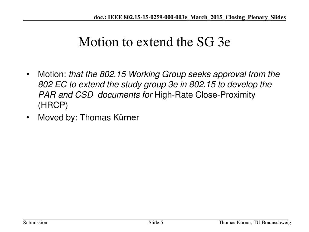 Motion to extend the SG 3e