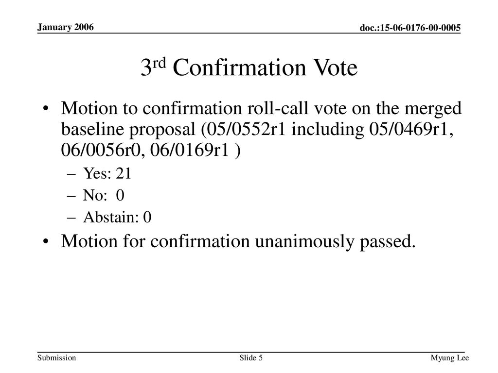 January rd Confirmation Vote.