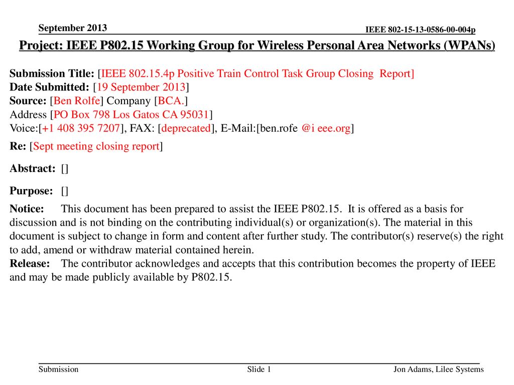<month year> doc.: IEEE ptc. September Project: IEEE P Working Group for Wireless Personal Area Networks (WPANs)
