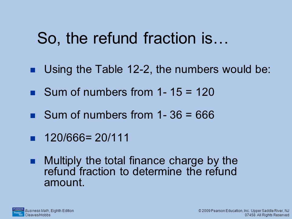 So, the refund fraction is…