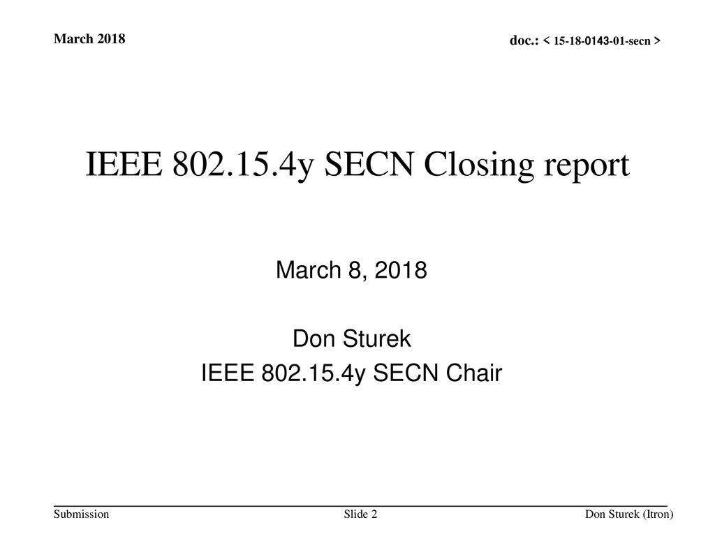 IEEE y SECN Closing report