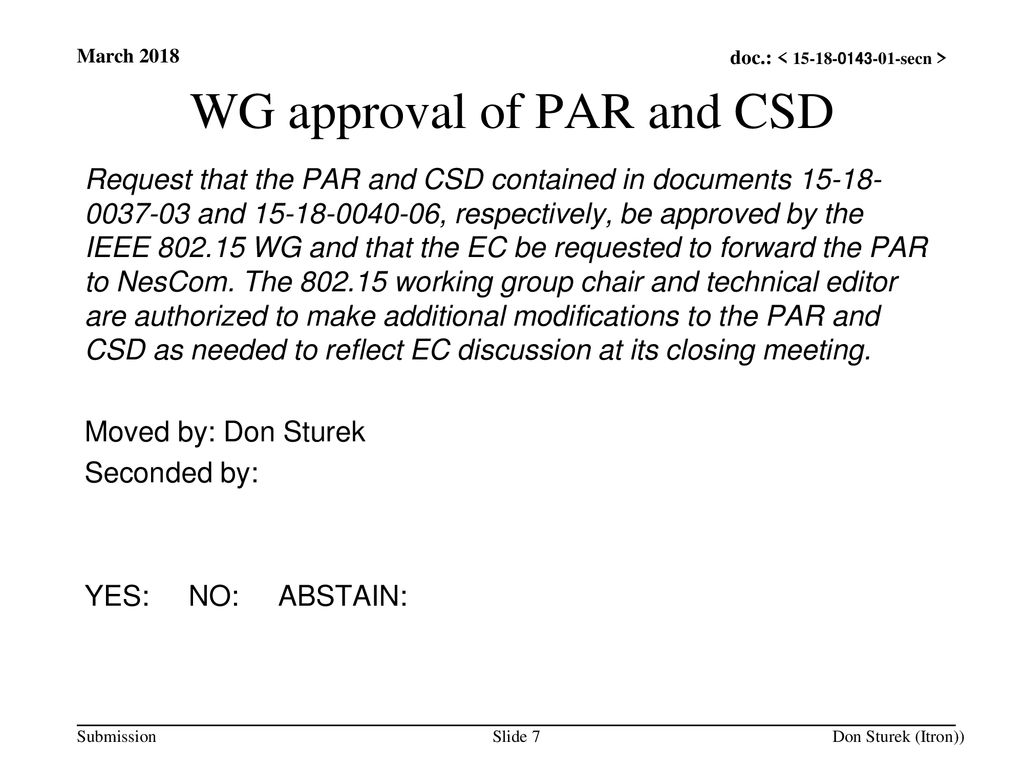 WG approval of PAR and CSD
