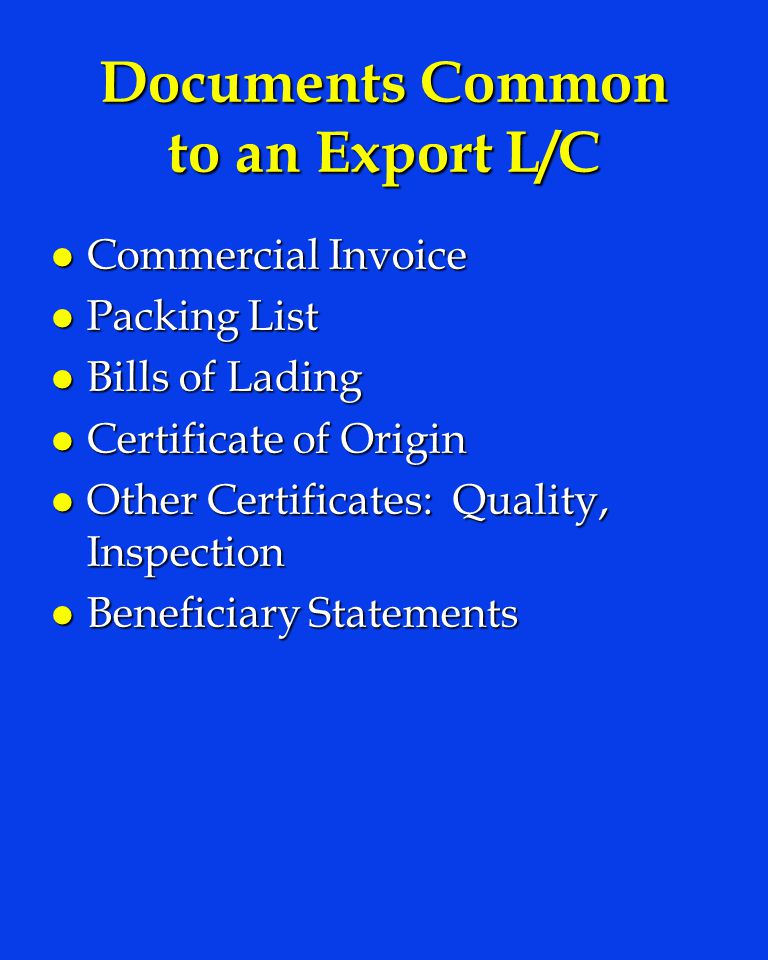 Documents Common to an Export L/C
