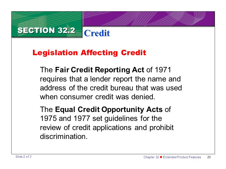 Credit SECTION 32.2 Legislation Affecting Credit