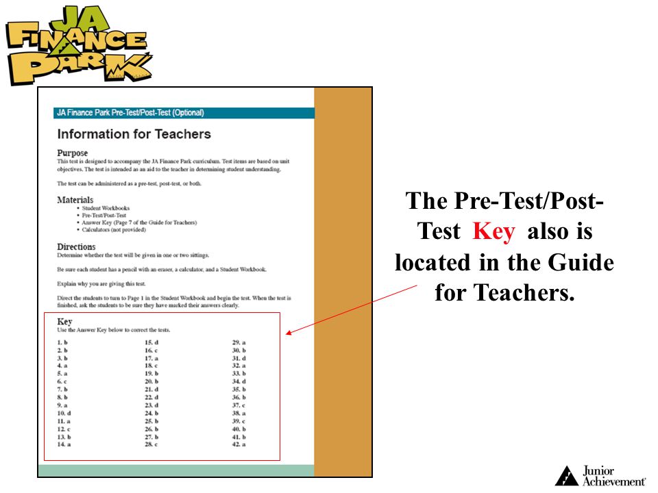 The Pre-Test/Post-Test Key also is located in the Guide for Teachers.