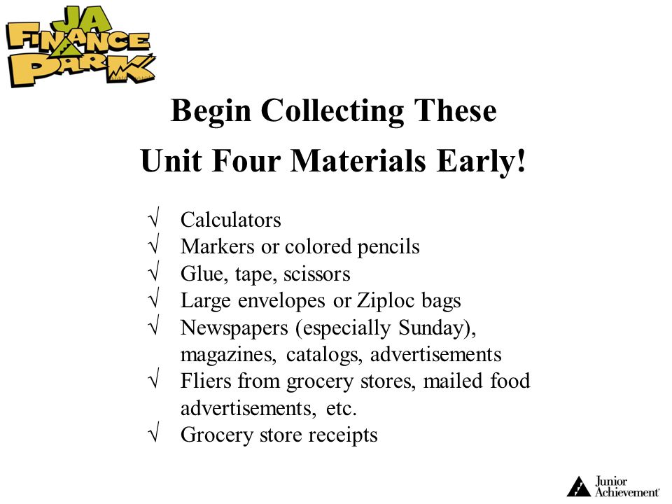 Begin Collecting These Unit Four Materials Early!
