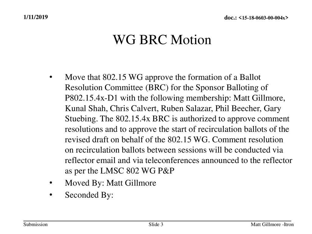 Jul 12, /12/10. 1/11/2019. WG BRC Motion.