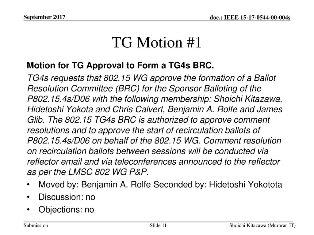 TG Motion #1 Motion for TG Approval to Form a TG4s BRC.