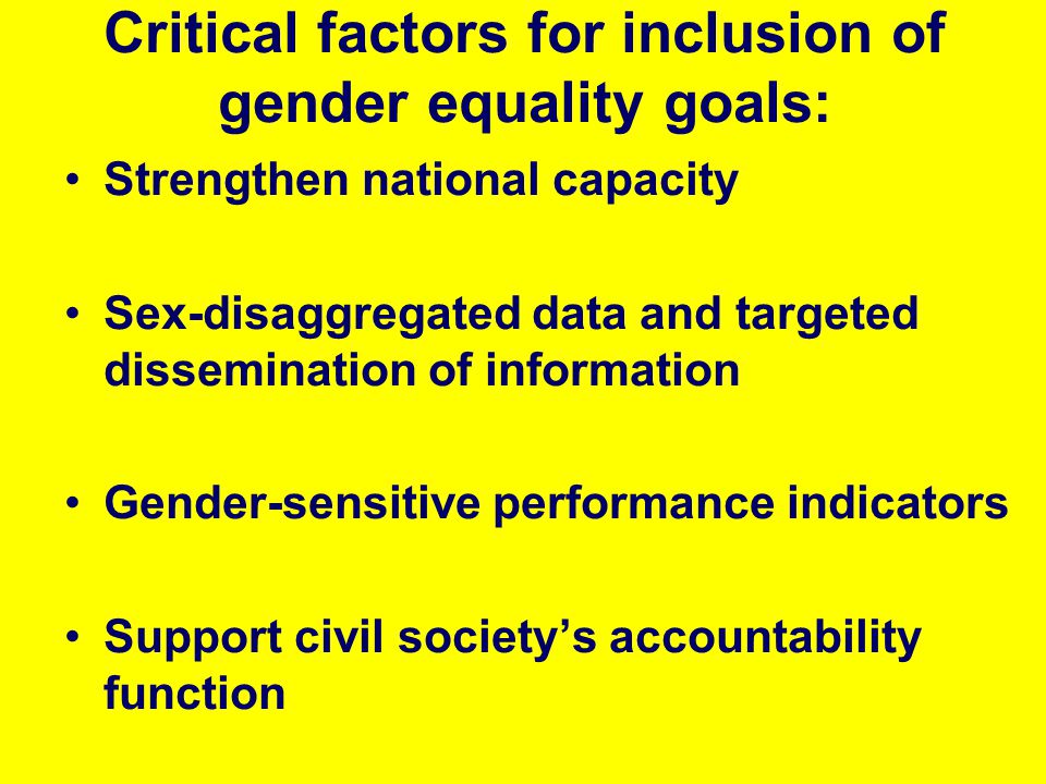Critical factors for inclusion of gender equality goals: