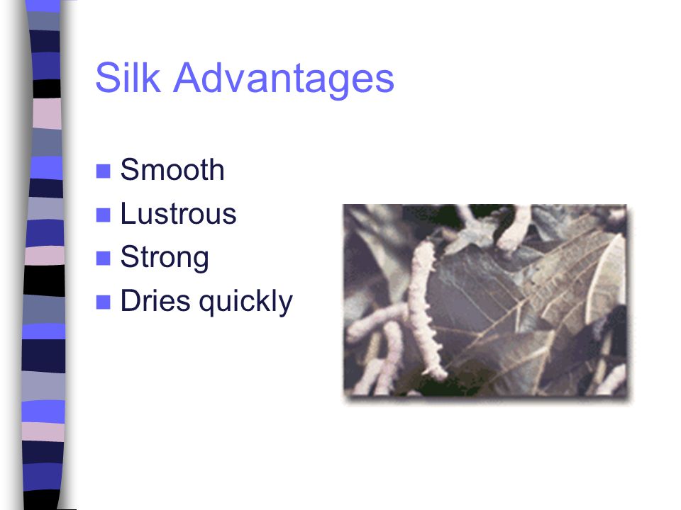 Silk Advantages Smooth Lustrous Strong Dries quickly