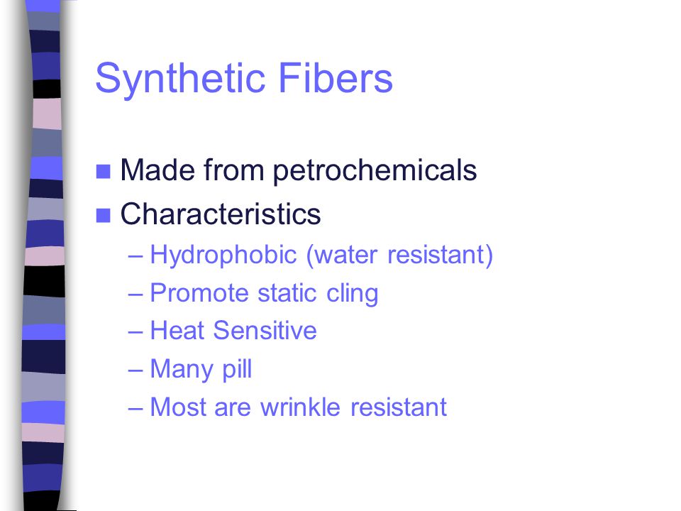 Synthetic Fibers Made from petrochemicals Characteristics