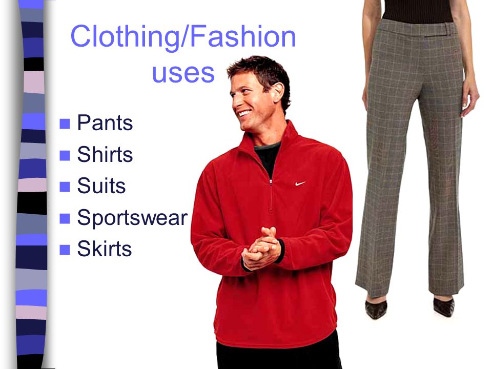 Clothing/Fashion uses