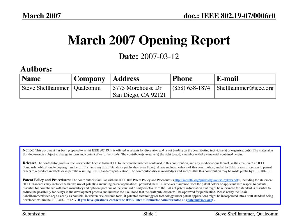March 2007 Opening Report Date: Authors: March 2007