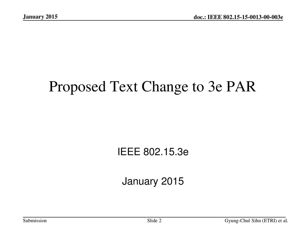 Proposed Text Change to 3e PAR
