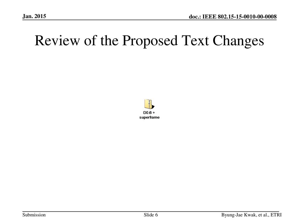 Review of the Proposed Text Changes
