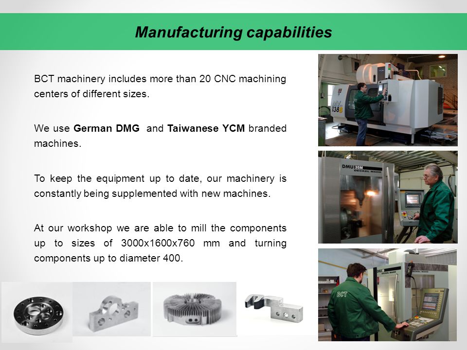 Manufacturing capabilities