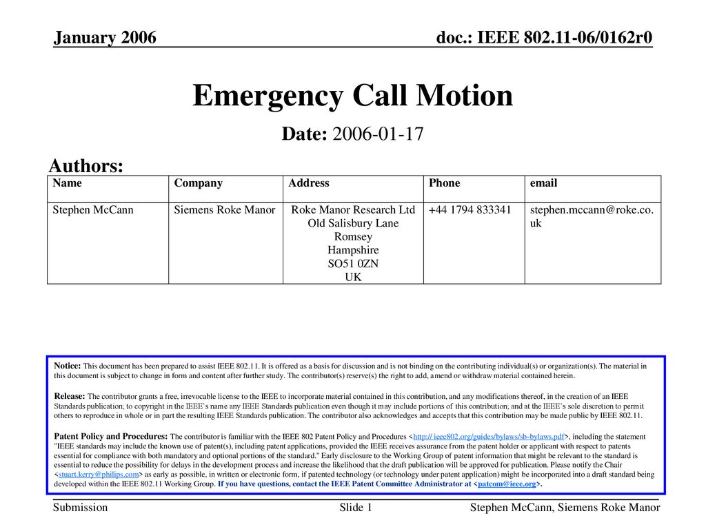 Emergency Call Motion Date: Authors: January 2006