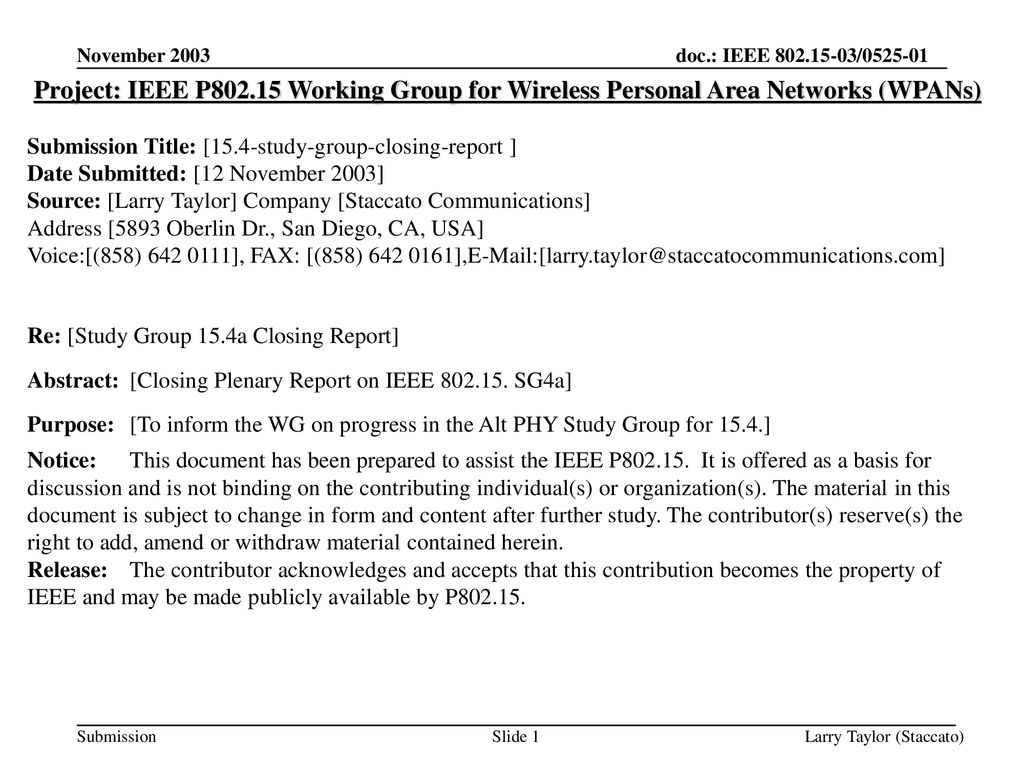 <month year> doc.: IEEE <030158r0> November Project: IEEE P Working Group for Wireless Personal Area Networks (WPANs)