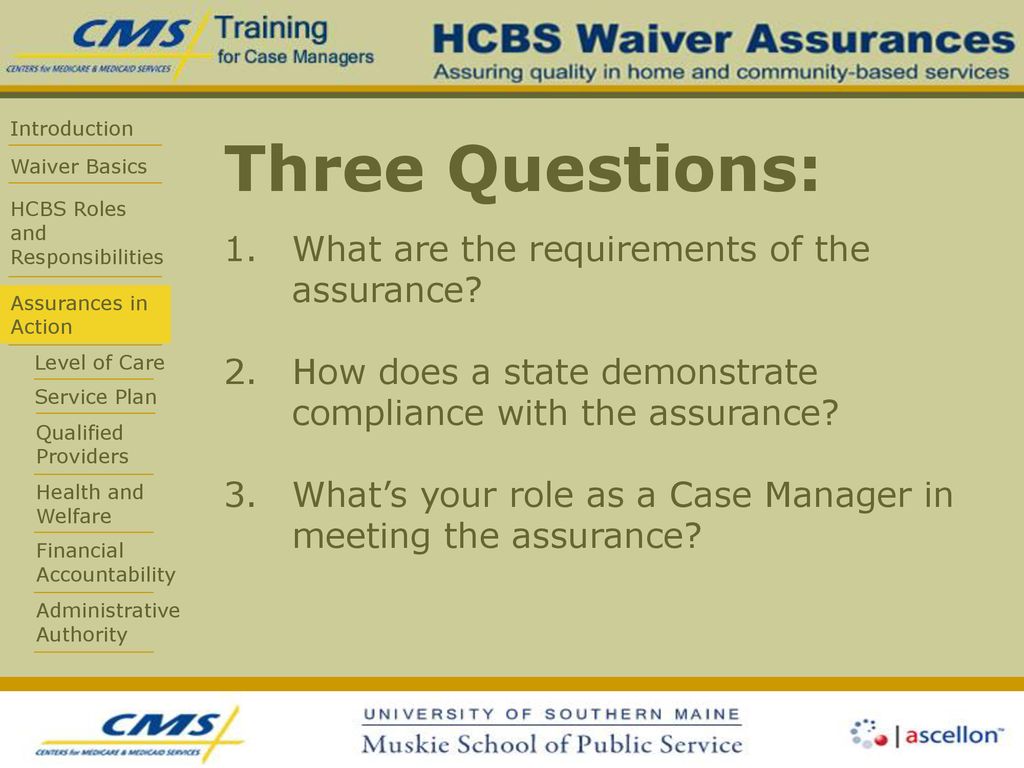 Three Questions: What are the requirements of the assurance