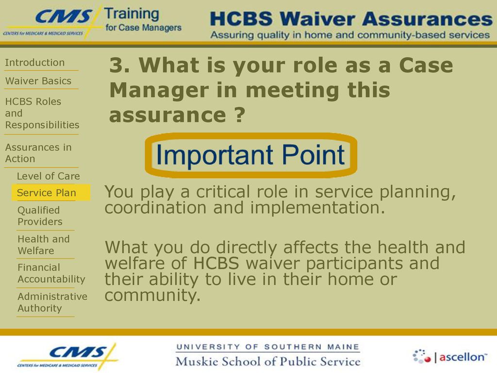 3. What is your role as a Case Manager in meeting this assurance