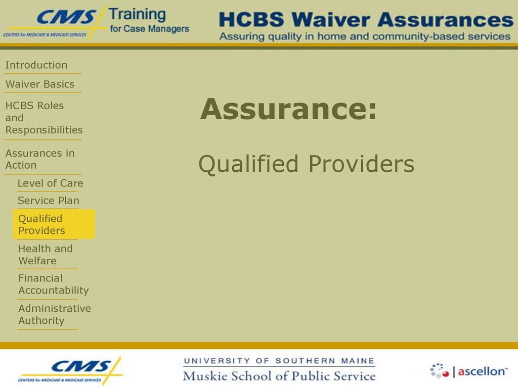 Assurance: Qualified Providers